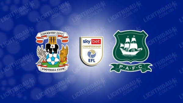 NHẬN ĐỊNH COVENTRY VS PLYMOUTH, 22H00 NGÀY 26/12