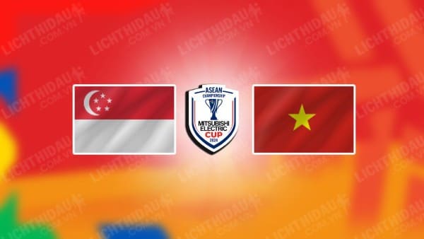 NHẬN ĐỊNH SINGAPORE VS VIỆT NAM, 20H00 NGÀY 26/12