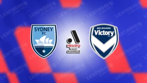 NHẬN ĐỊNH SYDNEY VS MELBOURNE VICTORY, 15H35 NGÀY 28/12