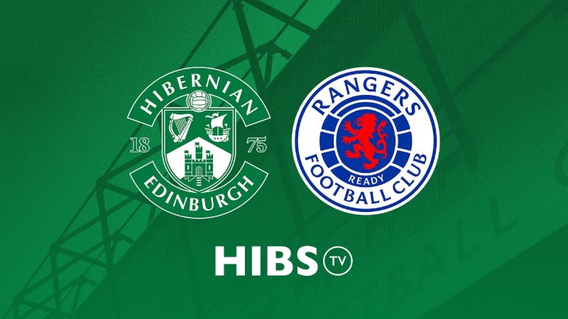 Link xem Hibernian vs Rangers, 19h00 ngày 5/1, vòng 22 VĐQG Scotland