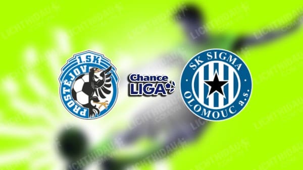 NHẬN ĐỊNH PROSTEJOV VS SIGMA OLOMOUC, 16H15 NGÀY 7/1