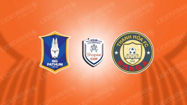 NHẬN ĐỊNH BG PATHUM UNITED VS THANH HÓA, 19H00 NGÀY 8/1