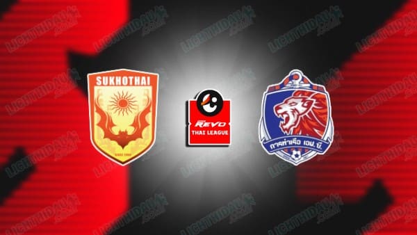 NHẬN ĐỊNH SUKHOTHAI VS PORT FC, 18H00 NGÀY 20/01