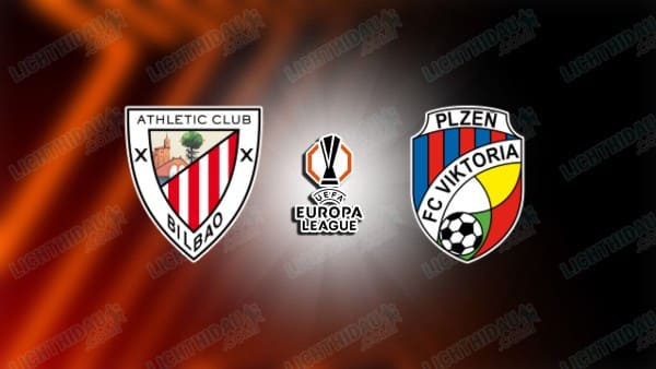 NHẬN ĐỊNH ATHLETIC BILBAO VS PLZEN, 03H00 NGÀY 31/01