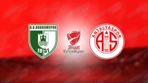 NHẬN ĐỊNH BODRUM VS ANTALYASPOR, 19H30 NGÀY 05/02