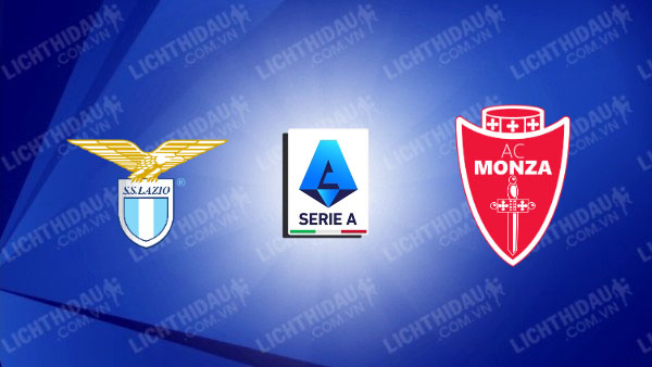 Link xem Lazio vs Monza, 21h00 ngày 9/2, vòng 24 Serie A