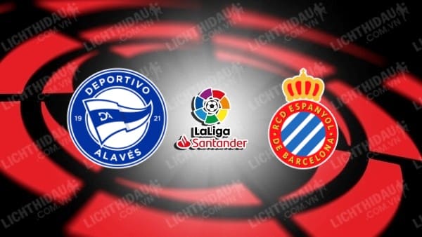 Link xem Alaves vs Espanyol, 20h00 ngày 22/2, vòng 25 VĐQG Tây Ban Nha