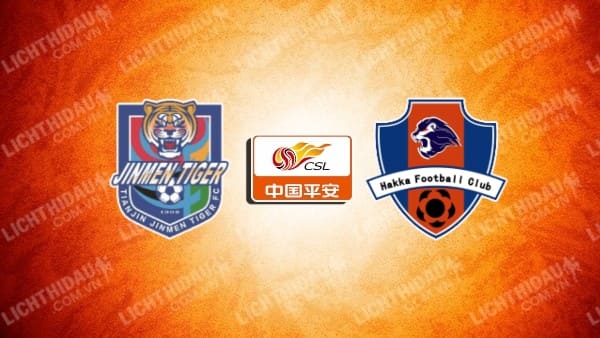 Link xem Tianjin Jinmen Tiger vs Meizhou Hakka, 14h30 ngày 23/2, vòng 1 VĐQG Trung Quốc