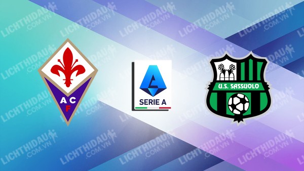 Link xem U20 Fiorentina vs U20 Sassuolo, 19h00 ngày 23/2, vòng 27 VĐQG U20 Italia