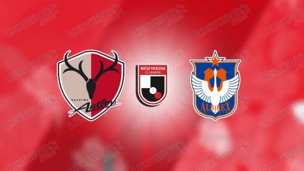 NHẬN ĐỊNH KASHIMA ANTLERS VS ALBIREX NIIGATA, 17H00 NGÀY 26/02