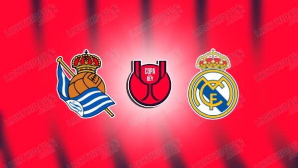 NHẬN ĐỊNH REAL SOCIEDAD VS REAL MADRID, 03H30 NGÀY 27/02