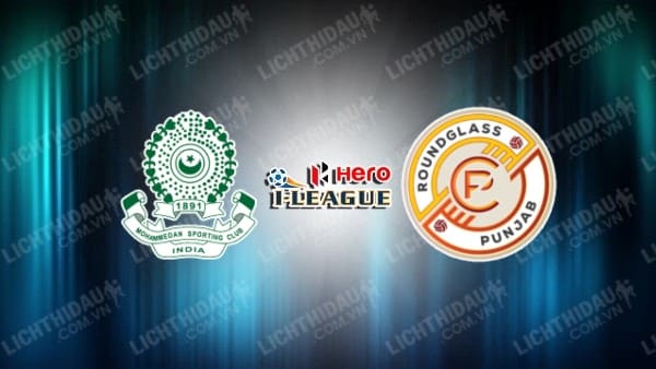 Link xem Mohammedan vs Punjab FC, 21h00 ngày 10/3, vòng 26 VĐQG Ấn Độ