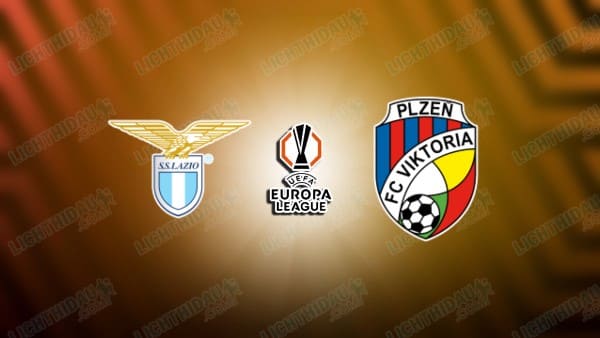 NHẬN ĐỊNH LAZIO VS VIKTORIA PLZEN, 00H45 NGÀY 14/3