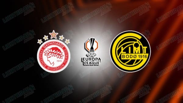 NHẬN ĐỊNH OLYMPIAKOS VS BODO GLIMT, 00H45 NGÀY 14/03