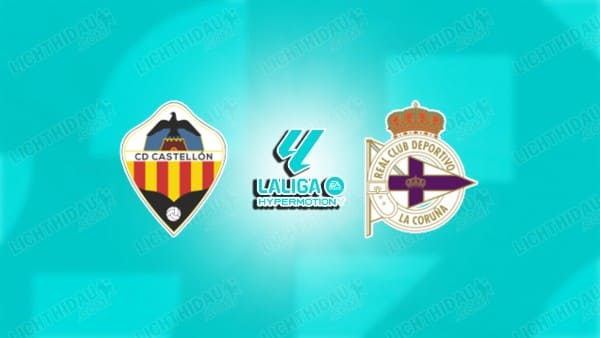 NHẬN ĐỊNH CASTELLON VS DEPORTIVO, 00H30 NGÀY 18/3