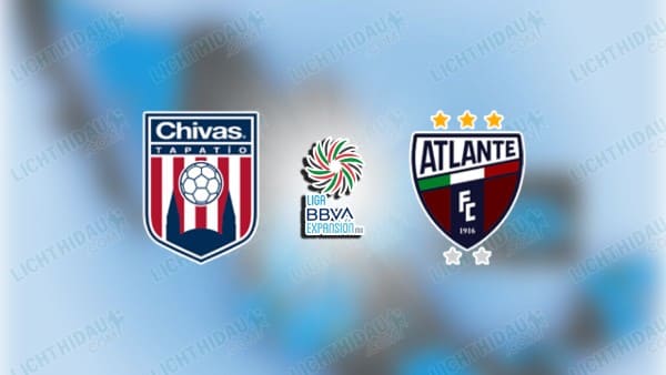 NHẬN ĐỊNH TAPATIO VS ATLANTE, 08H00 NGÀY 20/3