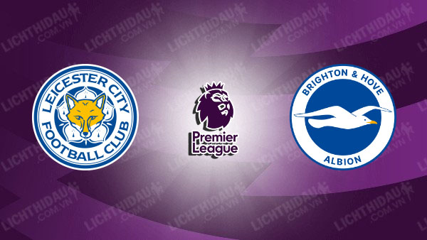 Link xem Nữ Leicester City vs Nữ Brighton, 22h00 ngày 23/3, vòng 17 Ngoại Hạng Nữ Anh