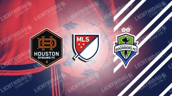 Link xem Seattle Sounders vs Houston Dynamo, 09h30 ngày 23/3, vòng 5 MLS 2025