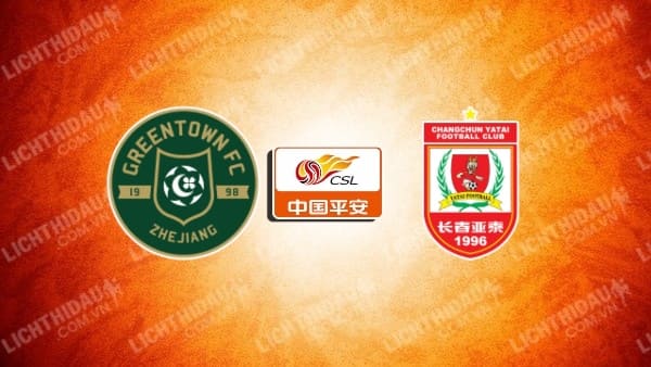 Link xem Zhejiang vs Changchun Yatai, 18h00 ngày 1/5, vòng 10 VĐQG Trung Quốc