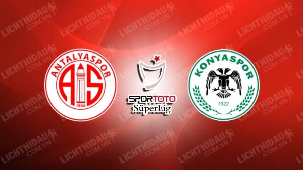Link xem Antalyaspor vs Konyaspor, 00h00 ngày 03/05, vòng 34 VĐQG Thổ Nhĩ Kỳ