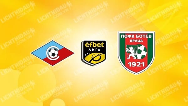 Link xem Botev Vratsa vs Septemvri Sofia, 19h00 ngày 2/5, vòng trụ Hạng VĐQG Bulgaria