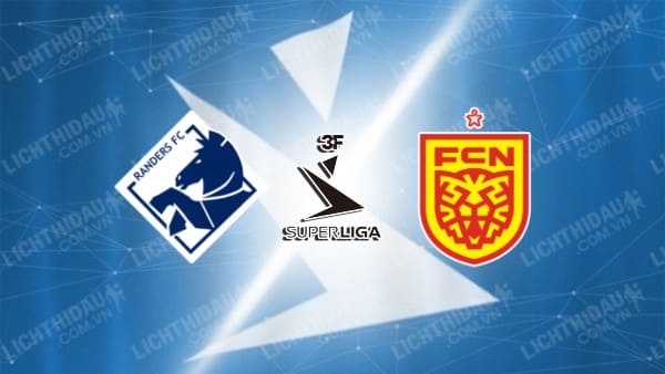 Link xem Randers vs Nordsjaelland, 00h00 ngày 3/5, vòng 29 VĐQG Đan Mạch