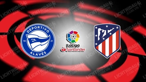 Video kết quả Alaves vs Atletico Madrid, vòng 34 VĐQG Tây Ban Nha