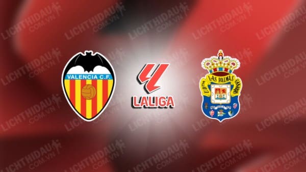 Link xem Las Palmas vs Valencia, 23h30 ngày 3/5, vòng 34 VĐQG Tây Ban Nha
