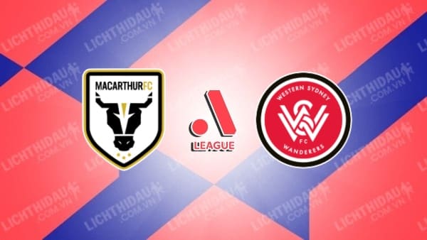 Link xem Macarthur vs Western Sydney, 16h35 ngày 3/5, vòng 29 VĐQG Australia