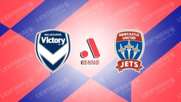 Link xem Melbourne Victory vs Newcastle Jets, 14h00 ngày 4/5, vòng 29 VĐQG Australia