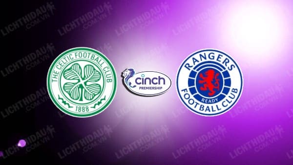 Link xem Rangers vs Celtic, 18h00 ngày 4/5, vòng vô địch VĐQG Scotland