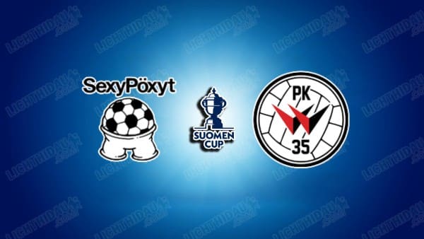 NHẬN ĐỊNH SEXYPOXYT VS PALLOKERHO-35, 22H00 NGÀY 7/5