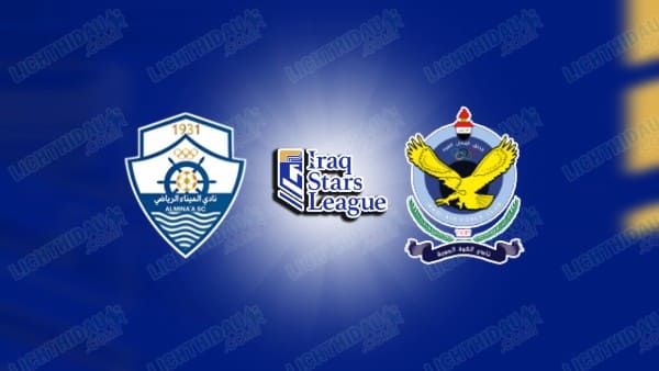 NHẬN ĐỊNH AL MINAA VS AL QUWA AL JAWIYA, 22H00 NGÀY 8/5
