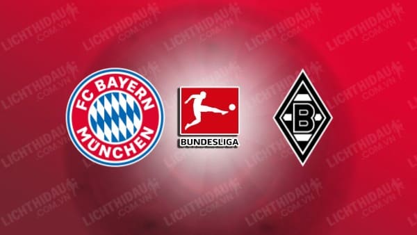 Link xem Bayern Munich vs Monchengladbach, 23h30 ngày 10/5, vòng 33 VĐQG Đức