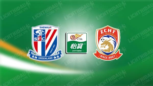 Link xem Shanghai Shenhua vs Qingdao West Coast, 18h00 ngày 10/5, vòng 12 VĐQG Trung Quốc