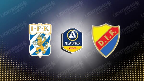 Link xem Goteborg vs Djurgardens, 00h10 ngày 13/5, vòng 8 VĐQG Thụy Điển