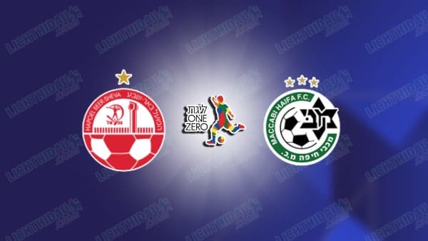 NHẬN ĐỊNH HAPOEL BEER SHEVA VS MACCABI HAIFA, 00H30 NGÀY 13/5