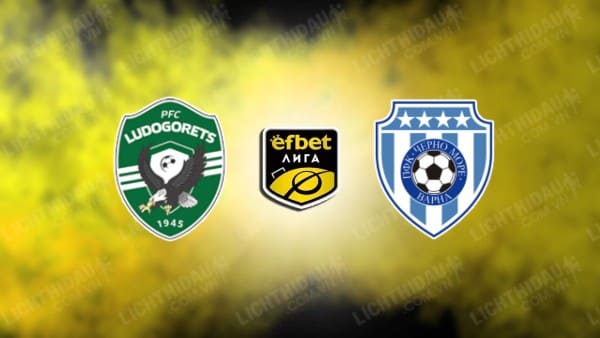 Link xem Cherno More vs Ludogorets, 21h45 ngày 13/5, vòng vô địch VĐQG Bulgaria