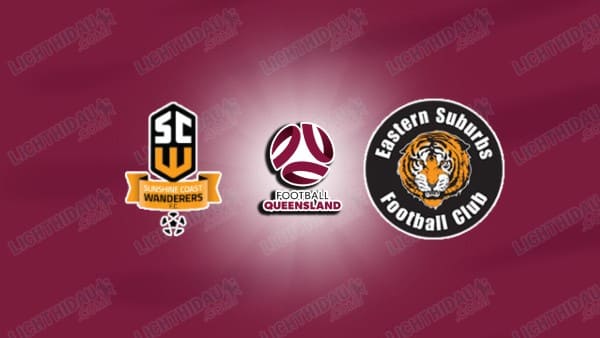 NHẬN ĐỊNH SUNSHINE COAST VS EASTERN SUBURBS, 16H45 NGÀY 13/5