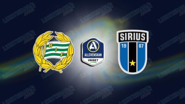 NHẬN ĐỊNH HAMMARBY VS IK SIRIUS, 00H00 NGÀY 15/05