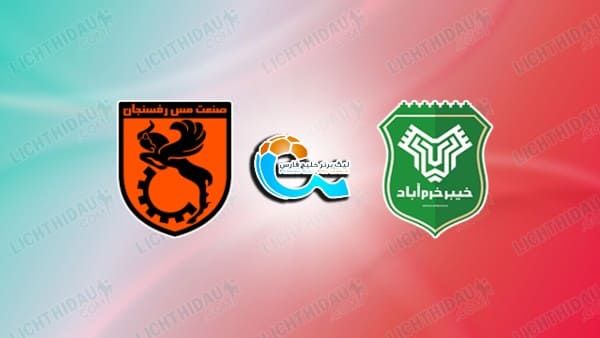 NHẬN ĐỊNH MES RAFSANJAN VS KHEYBAR, 22H30 NGÀY 15/05