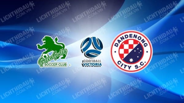 Link xem Green Gully vs Dandenong City, 16h30 ngày 16/5, vòng 14 VĐ bang Victoria