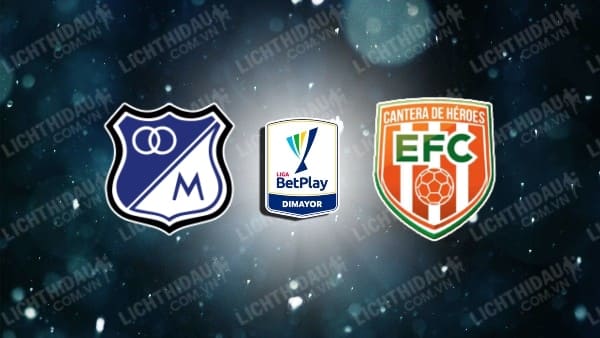 Link xem Millonarios vs Envigado, 08h15 ngày 17/5, vòng 19 VĐQG Colombia