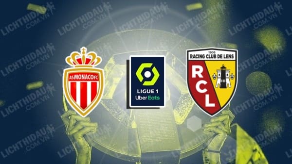 Link xem Lens vs Monaco, 02h00 ngày 18/5, vòng 34 VĐQG Pháp