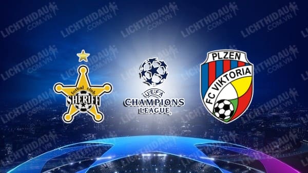 NHẬN ĐỊNH SOI KÈO SHERIFF TIRASPOL VS VIKTORIA PLZEN, 0H00 NGÀY 3/8