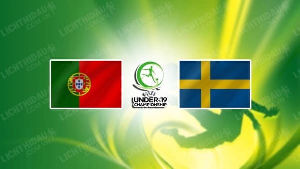 NHẬN ĐỊNH SOI KÈO U19 BỒ ĐÀO NHA VS U19 THỤY ĐIỂN, 01H00 NGÀY 23/3