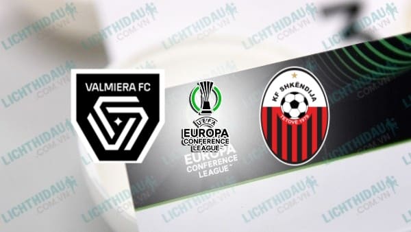 NHẬN ĐỊNH SOI KÈO VALMIERA VS SHKENDIJA, 22H00 NGÀY 21/07